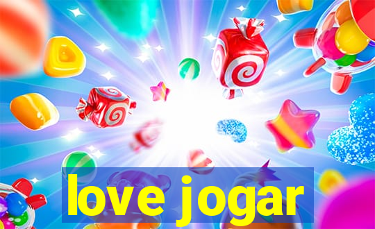 love jogar